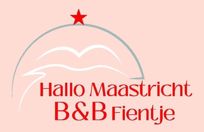 Hallo Fientje De Luxe * Maastricht